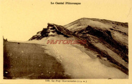 CPA (CANTAL) - LE PUY CHAVAROCHE - Sonstige & Ohne Zuordnung