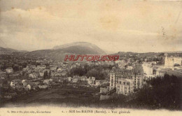 CPA AIX LES BAINS - VUE GENERALE - Aix Les Bains