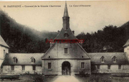 CPA GRANDE CHARTREUSE - 38 - COUVENT - LA COUR D'HONNEUR - Chartreuse