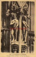 CPA ROUEN - CATHEDRALE - STATUES D'ADAM ET EVE - Rouen