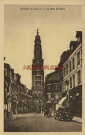 CPA ARRAS - LA RUE SAINT GERY - Arras