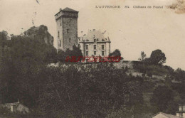 CPA  - 15 - CHATEAU DE PESTEL - Autres & Non Classés