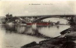 CPA MONTAUBAN - LE NOUVEAU PONT - Montauban