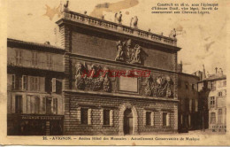 CPA AVIGNON - ANCIEN HOTEL DES MONNAIES - Avignon