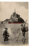 CPA LE MONT SAINT MICHEL - PECHEURS DES GREVES - LL - Le Mont Saint Michel