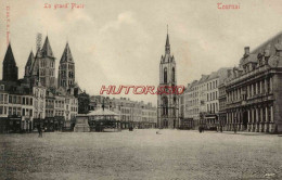 CPA TOURNAI - LA GRAND' PLACE - Doornik