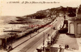 CPA LE HAVRE - LA HEVE, LA FALAISE ET LA MER - Non Classificati