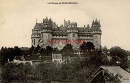 CPA PIERREFONDS - LE CHATEAU - Pierrefonds