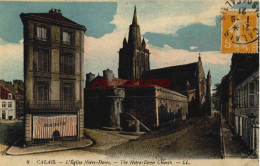 CPA CALAIS - L'EGLISE NOTRE DAME - LL - Calais