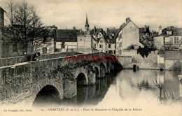 CPA CHARTRES - PONT DU MASSACRE ET CHAPELLE DE LA BRECHE - Chartres