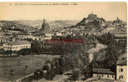 CPA LE PUY - VUE GENERALE PRISE DU ROCHER D'ESPALY - LL - Le Puy En Velay