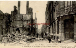 CPA REIMS - GUERRE DE 1914 - RUE DES CORDELIERS - Reims