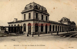 CPA ROUEN - LA GARE DU CHEMIN DE FER D'ORLEANS - Rouen