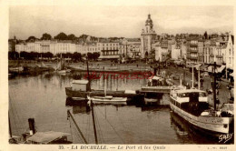CPA LA ROCHELLE - LE PORT ET LES QUAIS - La Rochelle