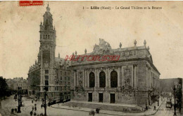 CPA LILLE - LE GRAND THEATRE ET LA BOURSE - Lille