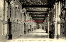 CPA FONTAINEBLEAU - PALAIS - GALERIE FRANCOIS 1ER - Fontainebleau