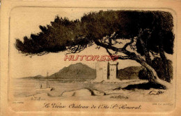 CPA ILE SAINT HONORAT - 06 - LE VIEUX CHATEAU - Autres & Non Classés