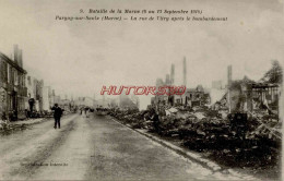CPA GUERRE 1914-1918 - PARGNY SUR SAULX (MARNE) - LA RUE DE VITRY - Guerre 1914-18