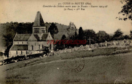 CPA CUISE LA MOTTE - (OISE) - CIMETIERE DES SOLDATS - GUERRE 1914-18 - Sonstige & Ohne Zuordnung
