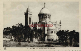 CPA ALGER - NOTRE DAME D'AFRIQUE - Alger