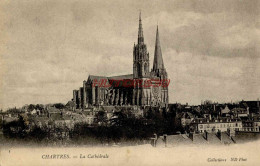 CPA CHARTRES - LA CATHEDRALE - Chartres