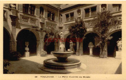 CPA TOULOUSE - LE PETIT CLOITRE DU MUSEE - Toulouse