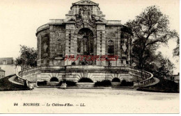 CPA BOURGES - LE CHATEAU D'EAU - LL - Bourges