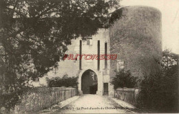 CPA LUYNES - 37 - LE PONT D'ACCES DU CHATEAU - Luynes