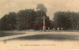 CPA FONTAINEBLEAU - FORET - CROIX DU GRAND VENEUR - Fontainebleau