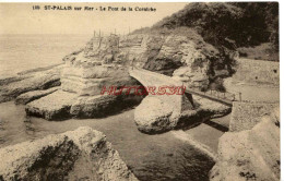 CPA SAINT PALAIS SUR MER - 17 - LE PONT DE LA CORNICHE - Andere & Zonder Classificatie