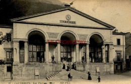 CPA CAUTERETS - LES THERMES CESAR - Autres & Non Classés