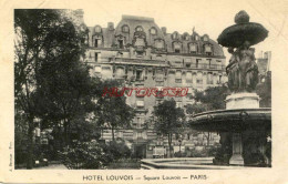 CPA PARIS - SQUARE LOUVOIS - HOTEL LOUVOIS - Pubs, Hotels, Restaurants