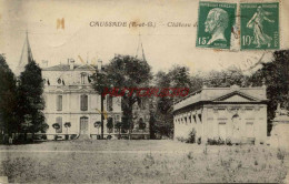 CPA CAUSSADE - (T. ET G.) - CHATEAU DE  - Caussade