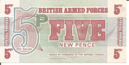 GREAT BRITAIN 5 NEW PENCE BRITISH ARMED FORCES N/D (1972) - Fuerzas Armadas Británicas & Recibos Especiales