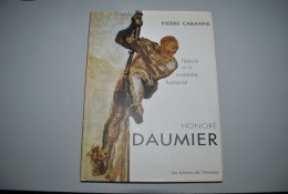 Daumier Témoin Comédie Humaine Ed. Amateur 1999 192 P. Bon état Vente Belgique/France Uniquement Mondial Relay 5 € - Art