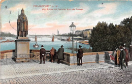Frankfurt A.M. Alte Brücke Mit Denkmal Gl1907 #144.204 - Autres & Non Classés