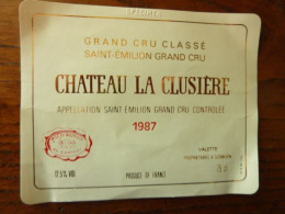 SAINT EMILION GRAND CRU CLASSE - CHATEAU LA CLUSIERE 1987 - VALETTE Propriétaires - Bordeaux