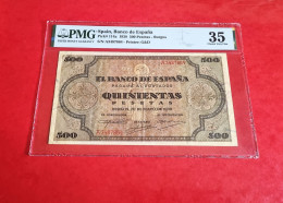 ESPAÑA BILLETE 500 PESETAS 1938 PMG 35 SPAIN BANKNOTE ESPAGNE *COMPRAS MULTIPLES CONSULTAR* - 500 Peseten
