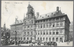 CPA CARTE POSTALE BELGIQUE ANVERS L' HÔTEL DE VILLE 1910 - Other & Unclassified