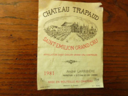 SAINT EMILION GRAND CRU - CHATEAU TRAPAUD 1981 - André LARRIBIERE Propriétaire à St Etienne De Lisse - Bordeaux