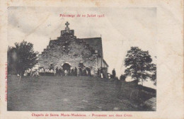 64 Chapelle De Sainte Marie-Madeleine - Pélerinage Du 22 Juillet 1905 -  Procession Aux Deux Croix  - - Autres & Non Classés