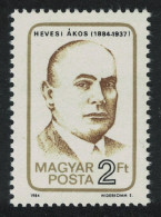 Hungary Akos Hevesi Activist In Working-class Movement 1984 MNH SG#3564 - Nuevos