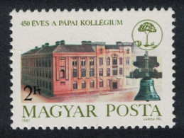 Hungary 450th Anniversary Of Calvinist College Papa 1981 MNH SG#3393 - Ungebraucht