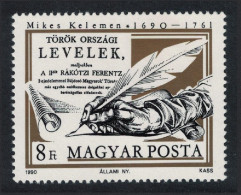 Hungary 300th Birth Anniversary Of Kelemen Mikes Writer 1990 MNH SG#3985 - Ungebraucht