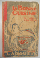 La Bonne Cuisine De Mme E. SAINT-ANGE 800 Recettes Et 500 Menus Paris Larousse / Menu Koken Keuken Recepten Bereidingen - Gastronomie