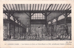Ancien PARIS -  Les Galeries De Bois Au Palais Royal En 1810 Actuellement Galerie D'Orléans - Autres & Non Classés