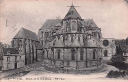 60 - Oise -  NOYON - Abside De La Cathedrale  - Noyon