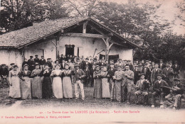 40 - La Danse Dans Les Landes (Le Rondeau) Saoût Dou Saccule - Autres & Non Classés