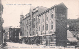 Luxembourg - LA ROCHE En ARDENNE   - Grand Hotel Du Luxembourg - La-Roche-en-Ardenne