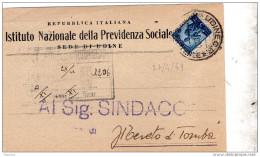 1949  CARTOLINA CON ANNULLO UDINE - 1946-60: Marcophilia